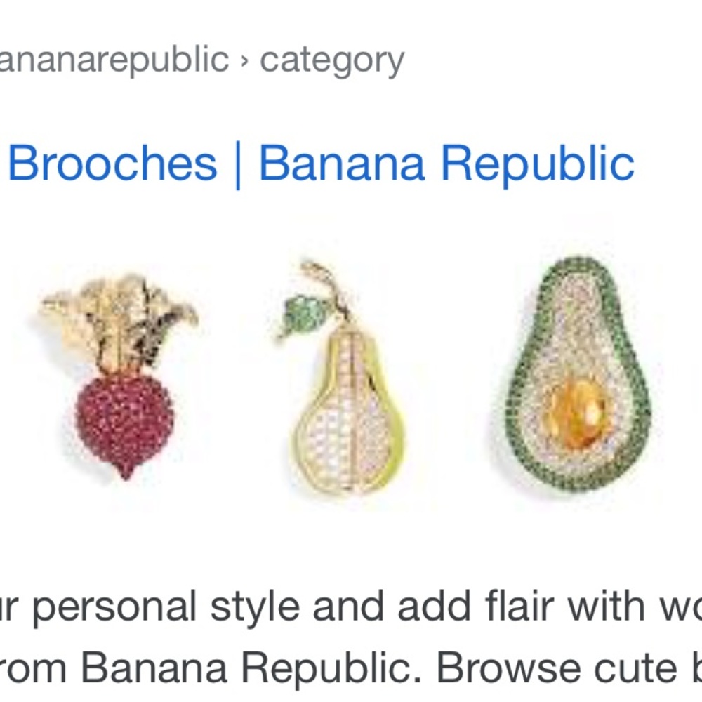 In Search Of Banana Republic Brooches